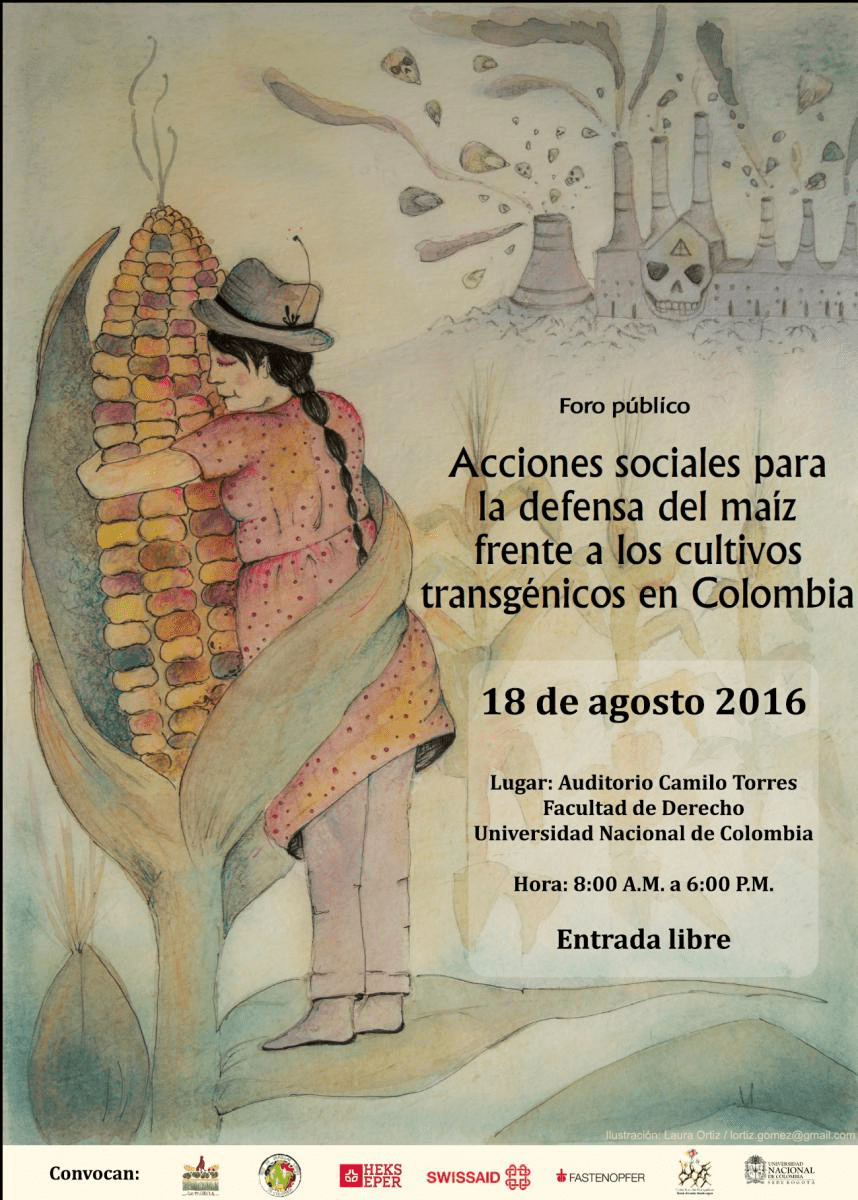 FORO PÚBLICO: ACCIONES SOCIALES PARA LA DEFENSA DEL MAÍZ FRENTE A LOS CULTIVOS TRANSGÉNICOS EN COLOMBIA