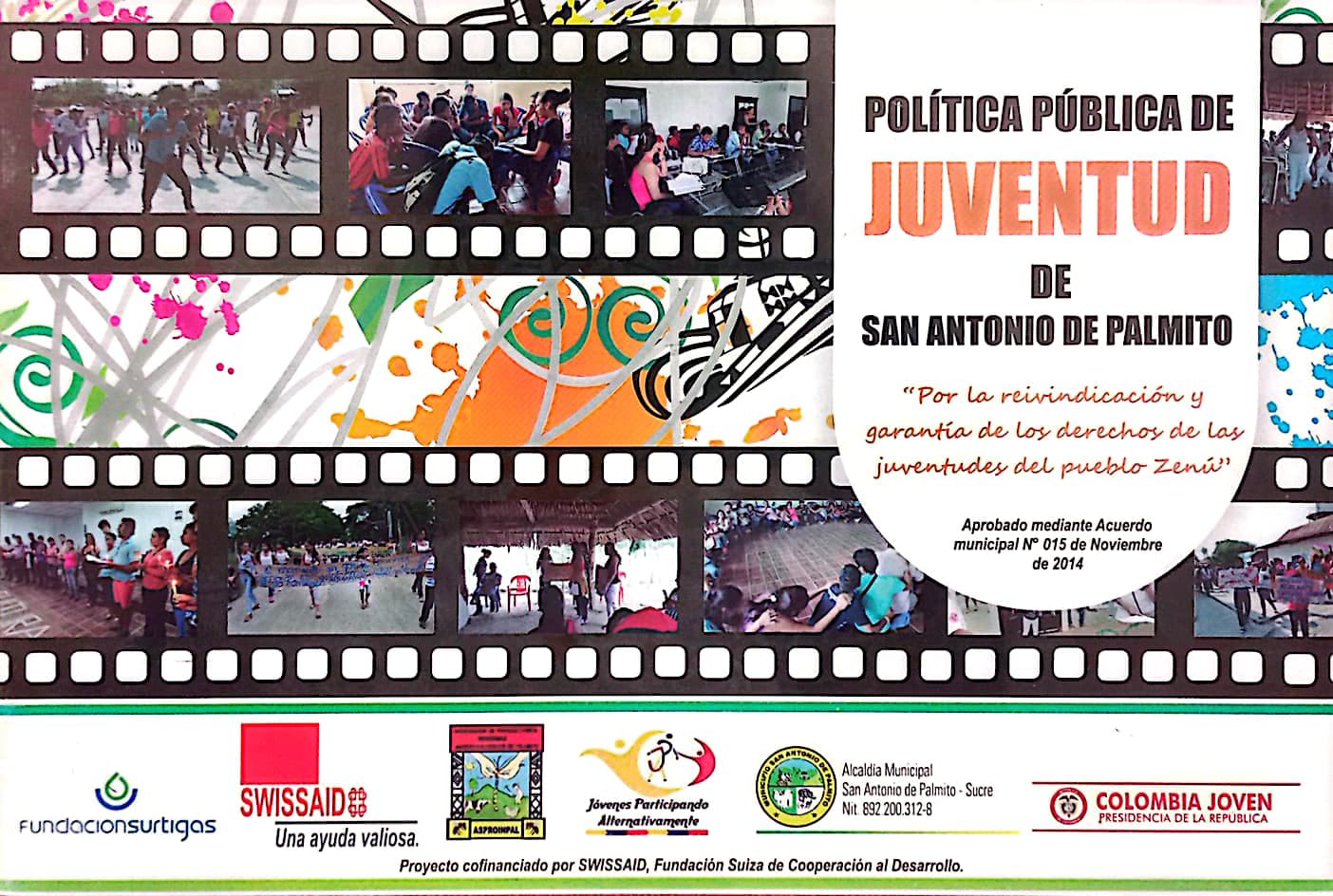 Política pública de juventud de San Antonio de Palmito “Por la reivindicación y garantía de los derechos de las juventudes del pueblo Zenú”