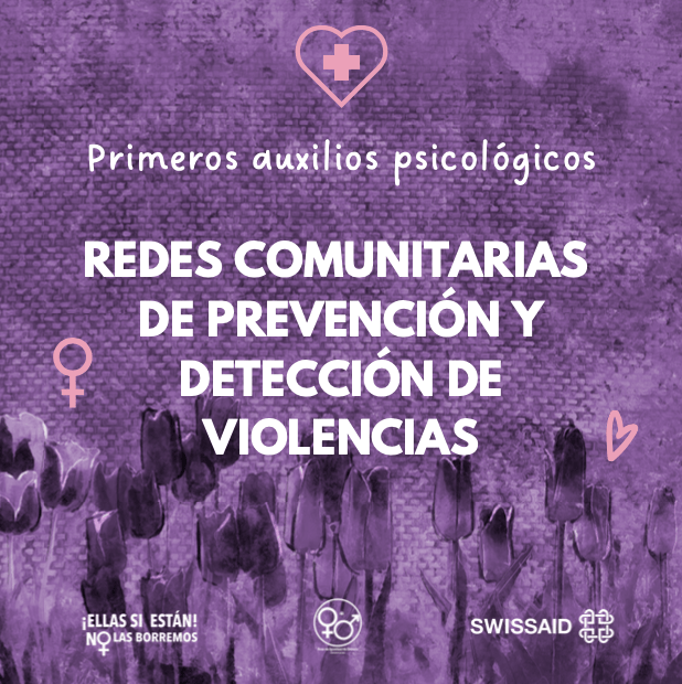 Primeros auxilios psicológicos redes comunitarias de prevención y detección de violencias