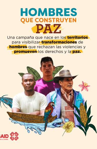 Hombres que construyen paz | Masculinidades y equidad en Colombia.